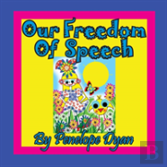 Our Freedom Of Speech