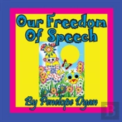 Our Freedom Of Speech