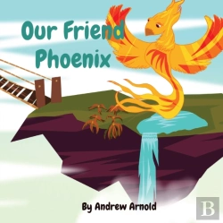 Bertrand.pt - Our Friend Phoenix