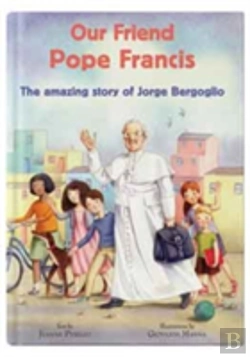 Bertrand.pt - Our Friend Pope Francis
