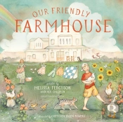 Our Friendly Farmhouse