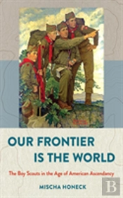 Our Frontier Is The World