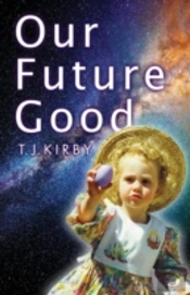 Our Future Good