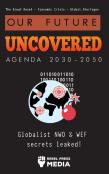Our Future Uncovered Agenda 2030-2050