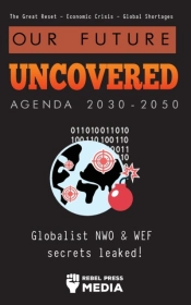 Our Future Uncovered Agenda 2030-2050