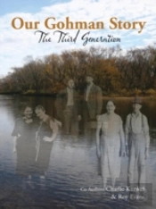 Our Gohman Story: The Third Generation