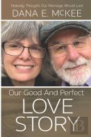 Our Good And Perfect Love Story