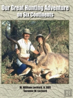 Bertrand.pt - Our Great Hunting Adventure On Six Continents