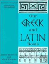 Our Greek And Latin Roots