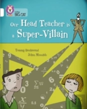 Our Head Teacher Is A Super-Villain
