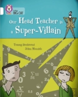Bertrand.pt - Our Head Teacher Is A Super-Villain