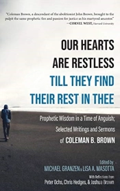 Our Hearts Are Restless Till They Find Their Rest In Thee