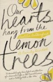 Our Hearts Hang From The Lemon Trees