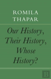 Our History, Their History, Whose History?
