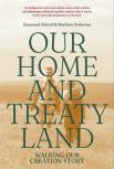 Our Home And Treaty Land