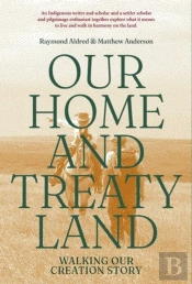 Our Home And Treaty Land
