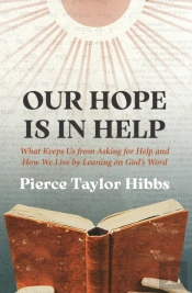 Our Hope Is In Help