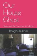 Our House Ghost