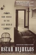 Our House In The Last World
