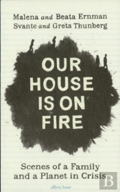 Our House Is On Fire