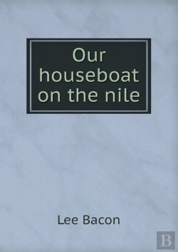 Bertrand.pt - Our Houseboat On The Nile