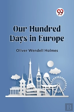 Bertrand.pt - Our Hundred Days In Europe (Edition2023)