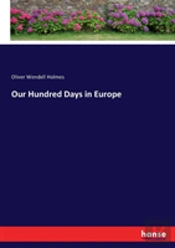 Our Hundred Days In Europe