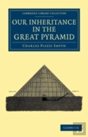 Our Inheritance In The Great Pyramid