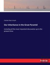 Our Inheritance In The Great Pyramid