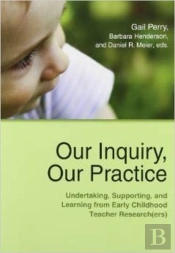 Our Inquiry, Our Practice