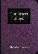 Our Insect Allies