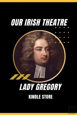 Bertrand.pt - Our Irish Theatre (Illustrated)