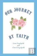 Our Journey By Faith