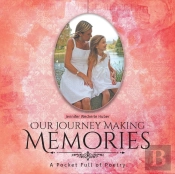 Our Journey Making Memories