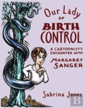Our Lady Of Birth Control