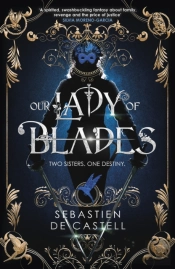 Our Lady Of Blades