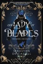 Our Lady Of Blades