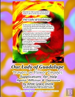 Bertrand.pt - Our Lady Of Guadalupe  Prayers On Flower