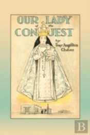 Our Lady Of The Conquest