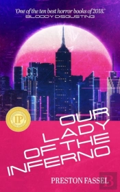 Our Lady Of The Inferno