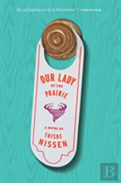 Our Lady Of The Prairie