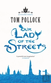 Our Lady Of The Streets