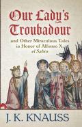 Our Lady'S Troubadour