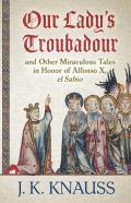 Our Lady'S Troubadour