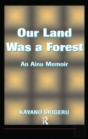 Our Land Was A Forest