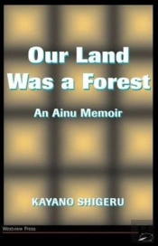 Our Land Was A Forest