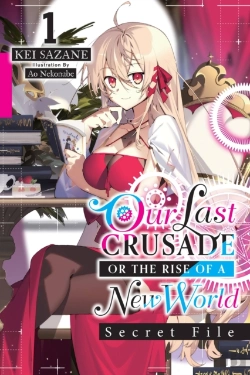 Bertrand.pt - Our Last Crusade Or The Rise Of A New World: Secret File, Vol. 1 (Light Novel)