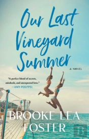 Our Last Vineyard Summer