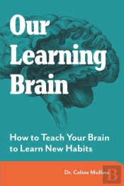 Our Learning Brain