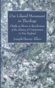 Our Liberal Movement In Theology